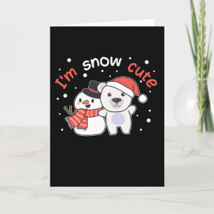 Polar Bear I'm Snow Cute Snowman Snow Pun Feiertagskarte
