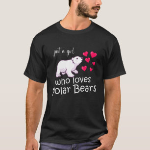 Polar Bear North Pole Bären Tier nur ein Mädchen T-Shirt