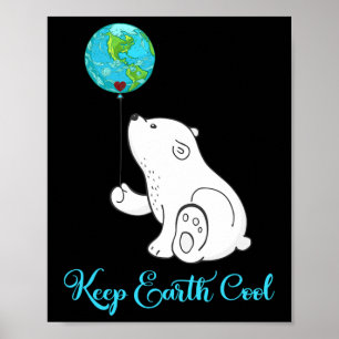 Polar Bear Shirt Earth Day - Geschenk täglich Poster