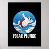 Polar Plunge Ice Jump Polar Bear Winter Swim Poster (Vorne)