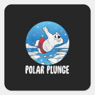 Polar Plunge Ice Jump Polar Bear Winter Swim Quadratischer Aufkleber