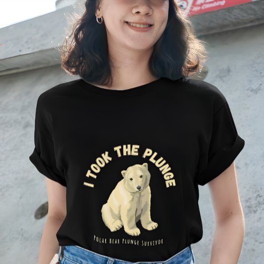 Polar Plunge Polar Bear I nahm den Tauchgang T-Shirt