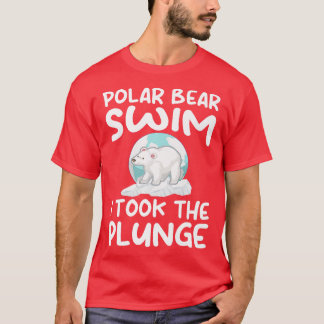 Polar Plunge Polar Bear Swim I nahm den Plunge P T-Shirt