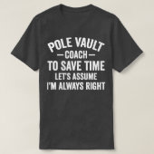 Pole Vault Coach Funny Pole Vaulting T-Shirt (Design vorne)