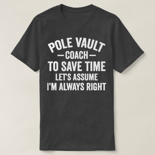Pole Vault Coach Funny Pole Vaulting T-Shirt (Design vorne)