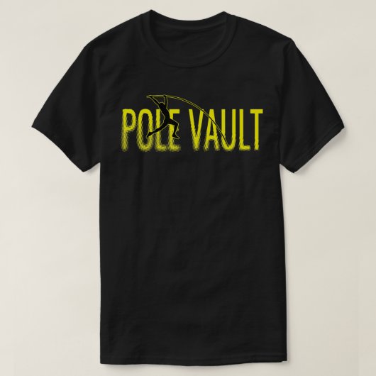 Pole Vault Fun Design For Pole Vaulting T-Shirt (Design vorne)