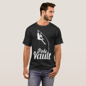 Pole Vault High Jump Bar Jump Athlet Bar Jumper T-Shirt (Vorne ganz)