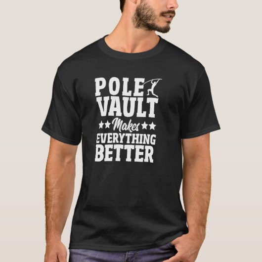 Pole Vault Pole Vaulwurf Pole Jumper Pole Vault T-Shirt (Vorderseite)