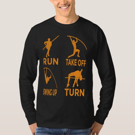 Pole Vault Track Run Swing up Turn Pole Vault 1 T-Shirt (Vorderseite)