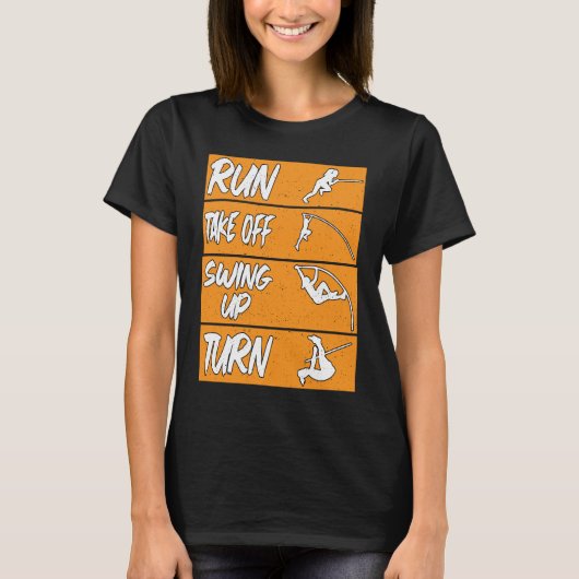 Pole Vault Track Run Swing up Turn Pole Vault T-Shirt (Vorderseite)