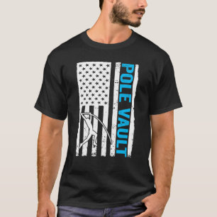 Pole Vaulter US Flag Pole Vault T-Shirt