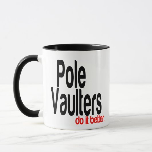 Pole Vaulters machen es besser Tasse (Links)