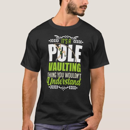 Pole Vaulting Anfänger Vault Jumping Trainer Vault T-Shirt (Vorderseite)