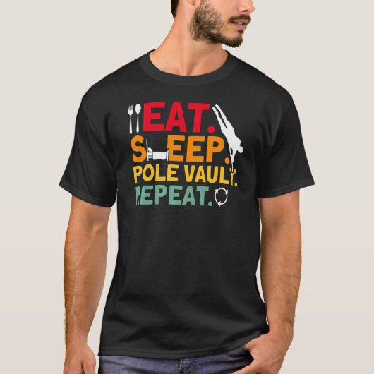 Pole Vaulting Pole vault Repeat Pole Vault T-Shirt (Vorderseite)