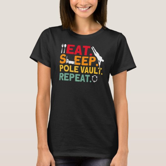 Pole Vaulting Pole vault Repeat Pole Vault T-Shirt (Vorderseite)