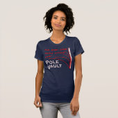 Pole-Wölbungs-Shirt T-Shirt (Vorne ganz)