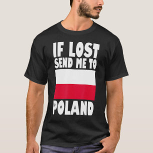 Polen Flaggengestaltung Wenn ich verloren habe, sc T-Shirt
