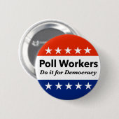 Polenarbeiter tun es für die Demokratie Button (Vorne & Hinten)
