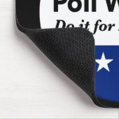 Polenarbeiter tun es für die Demokratie Mousepad (Ecke)