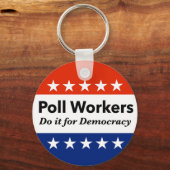 Polenarbeiter tun es für die Demokratie Schlüsselanhänger (Vorderseite)