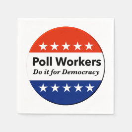 Polenarbeiter tun es für die Demokratie Serviette