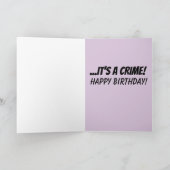 POLICE BIRTHDAY FUNNY Grußkarte Karte (Innenseite)