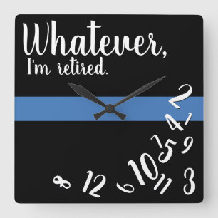 Police Funny Retirement Thin Blue Line Quadratische Wanduhr
