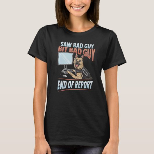 Police K9 Unit sah fehlerhaften Typ Bit schlechter T-Shirt (Vorderseite)