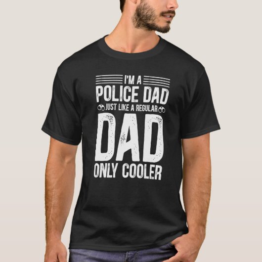 Police Vater wie ein regulärer Vater nur Cooler Ap T-Shirt (Vorderseite)