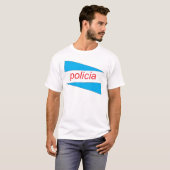 POLICIA mit Blau zwängt Shirt (Vorne ganz)
