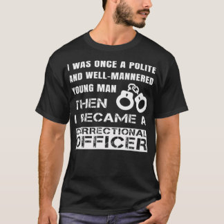 Polite Young Man wurde zur Korrektorin T-Shirt