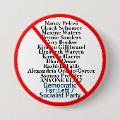 Political Anti-Democratic Far Left Socialist Party Button (Vorderseite)