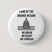 Political Satire: The Orange Wizard’s Capitol Button (Vorderseite)