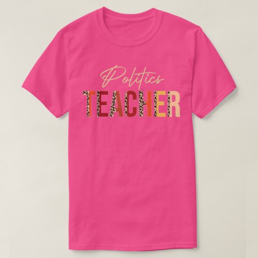 Politics Teacher leopard Fall Autumn Lovers Thanks T-Shirt (Design vorne)
