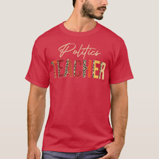 Politics Teacher leopard Fall Autumn Lovers Thanks T-Shirt