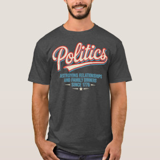 Politik (2) T-Shirt