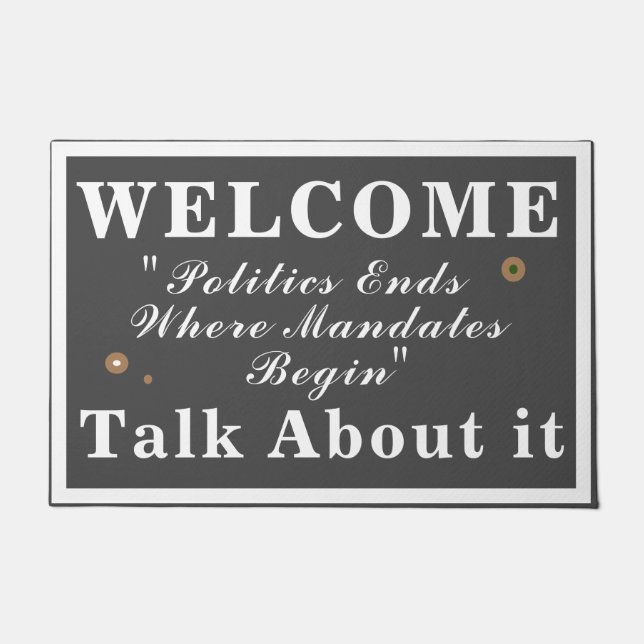 Politik beendet Door Mat Fußmatte (Vorderseite)