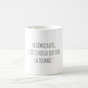 Politik Demokratie Apéro Zitat Lustig Französisch Kaffeetasse