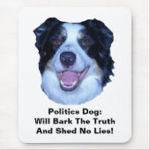 Politik grenzt Collie an die Truth Mouse Pad Mousepad (Vorne)