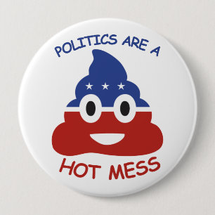 Politik ist ein heilloses Durcheinander Button