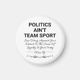 Politik ist kein Team Sport Magnet