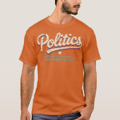Politik T-Shirt (Vorderseite)