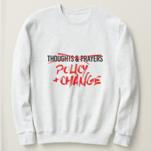 Politik und Wandel jetzt Sweatshirt