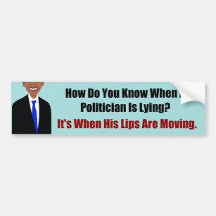 Politiker lügen, wenn die Lippen sich bewegen - di Autoaufkleber