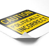 Politisch inkorrekt Vorsicht Fotodruck (Ecke)