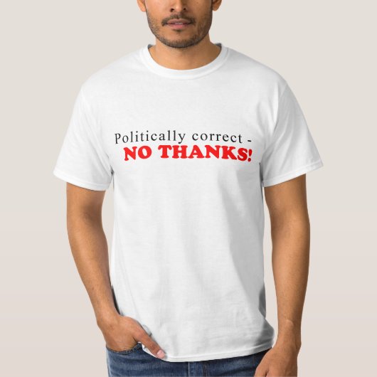 Politisch korrektes T-Shirt (Vorderseite)