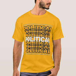 "Politisch" T-Shirt