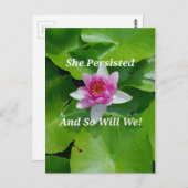 Politische Blume "She Persisted" Pink Lotus Postkarte (Vorne/Hinten)