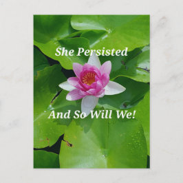 Politische Blume "She Persisted" Pink Lotus Postkarte
