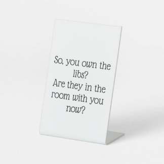 Politische Botschaft der Liberalen an die Konserva Sockelschild